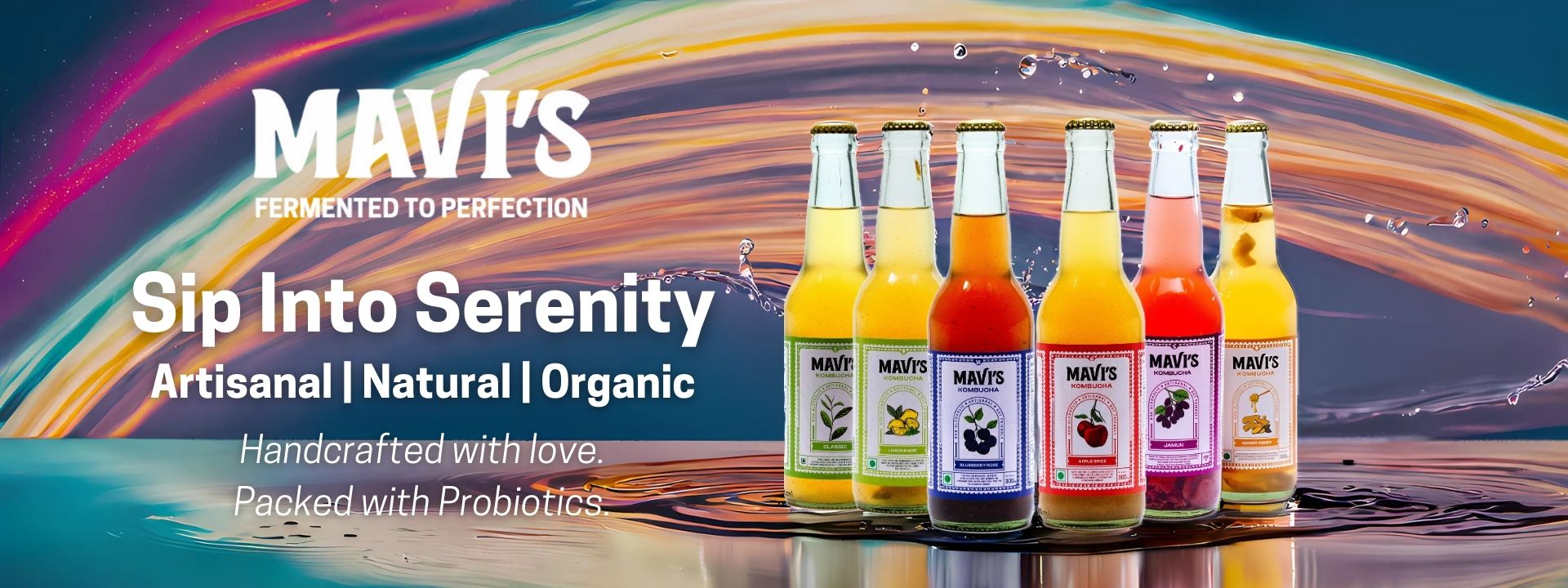 A vibrant advertisement for MAVI'S Kombucha featuring six glass bottles of different flavored kombucha drinks. The background consists of colorful liquid swirls. The text on the image highlights the product’s artisanal, natural, and organic qualities, emphasizing that it is handcrafted with love and packed with probiotics.