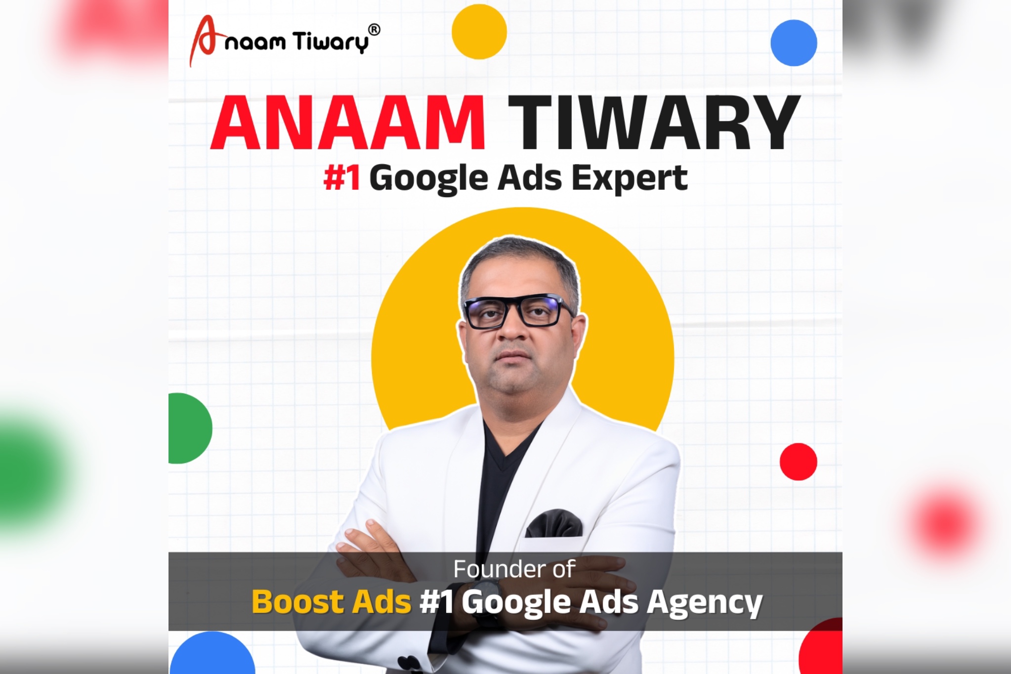 Anaam Tiwary Journey from Digital Learner to Recognized Google Ads Specialist in India